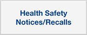 Health Safety Notices / Product Recalls